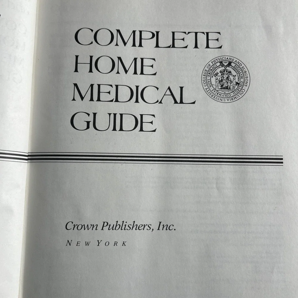 Columbia University College Of Physicians & Surgeons Complete Home Medical Guide